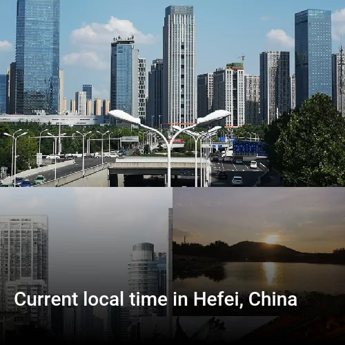Current local time in Hefei, China
