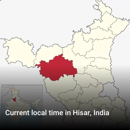 Current local time in Hisar, India