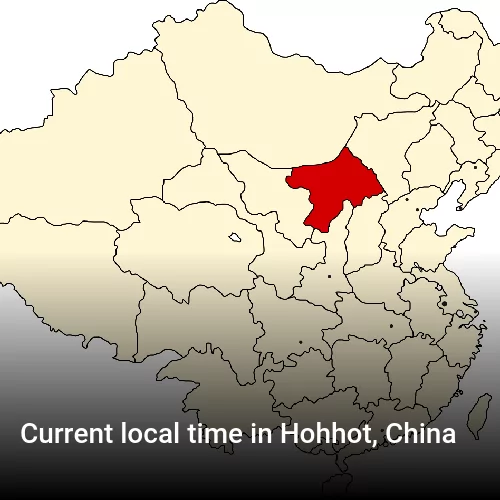 Current local time in Hohhot, China