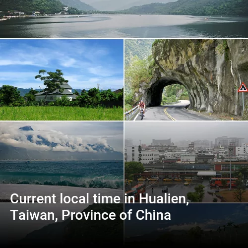 Current local time in Hualien, Taiwan, Province of China