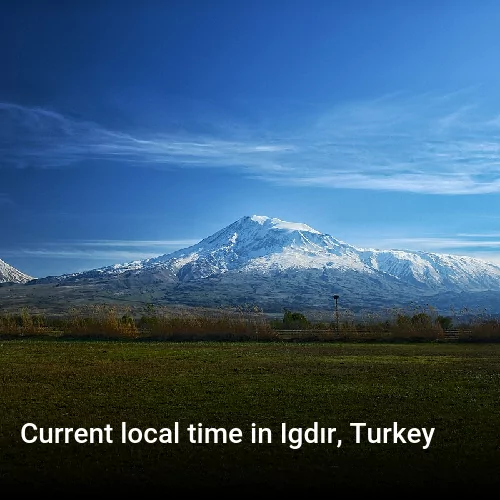 Current local time in Igdır, Turkey