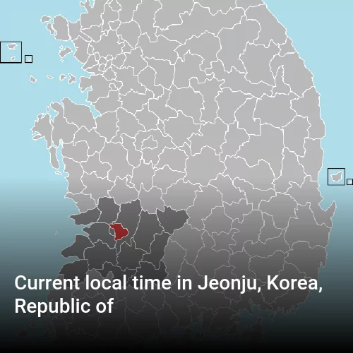 Current local time in Jeonju, Korea, Republic of