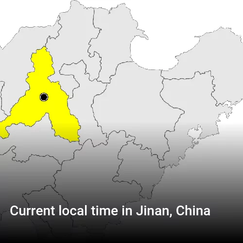 Current local time in Jinan, China
