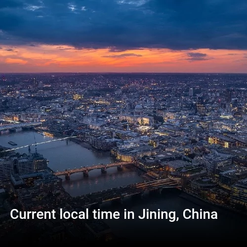 Current local time in Jining, China
