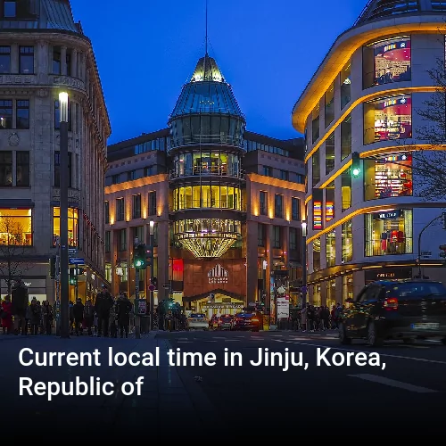 Current local time in Jinju, Korea, Republic of