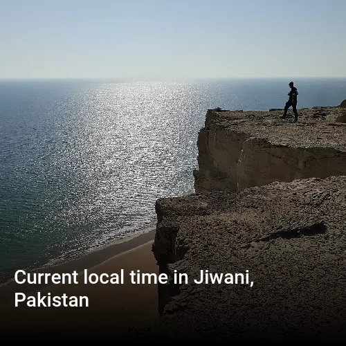 Current local time in Jiwani, Pakistan