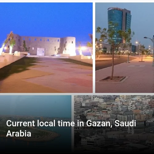 Current local time in Gazan, Saudi Arabia