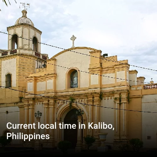 Current local time in Kalibo, Philippines