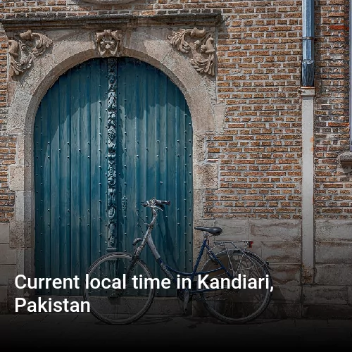 Current local time in Kandiari, Pakistan