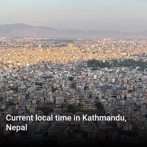 Current local time in Kathmandu, Nepal