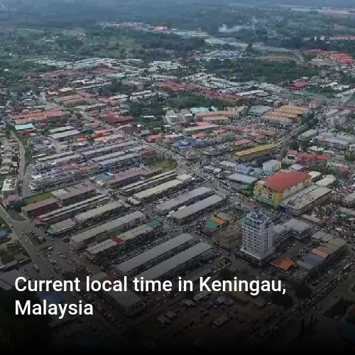 Current local time in Keningau, Malaysia