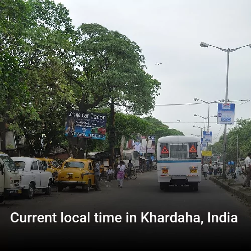 Current local time in Khardaha, India