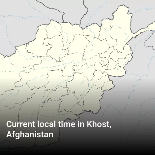 Current local time in Khost, Afghanistan