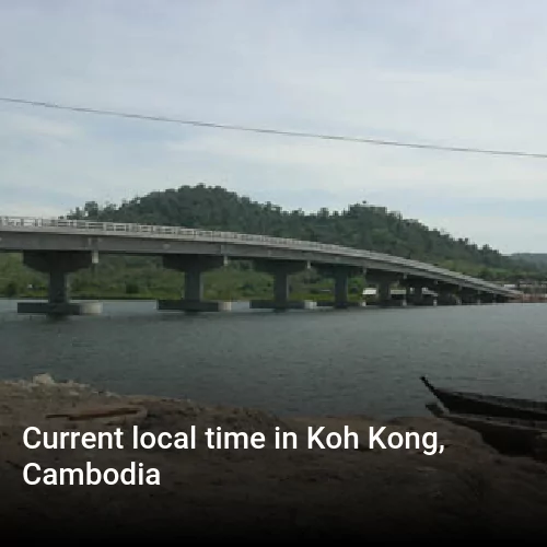 Current local time in Koh Kong, Cambodia