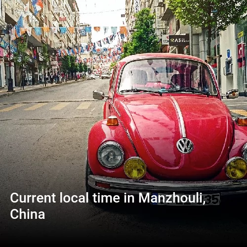Current local time in Manzhouli, China