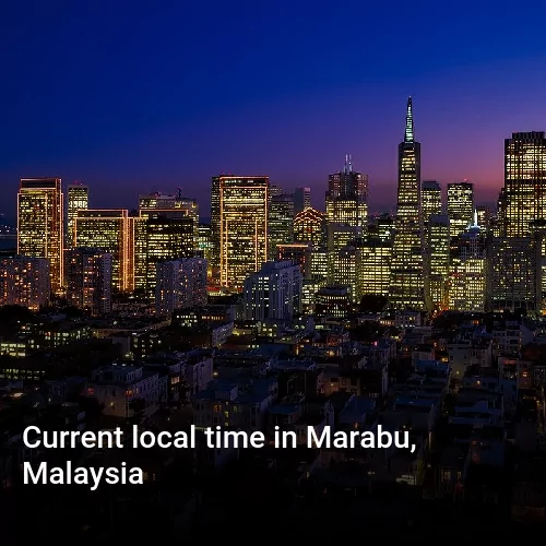Current local time in Marabu, Malaysia