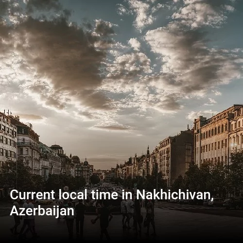 Current local time in Nakhichivan, Azerbaijan