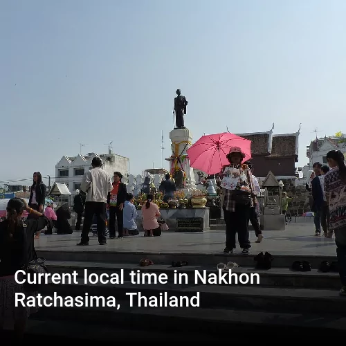 Current local time in Nakhon Ratchasima, Thailand