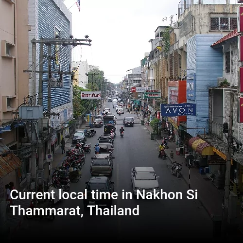 Current local time in Nakhon Si Thammarat, Thailand