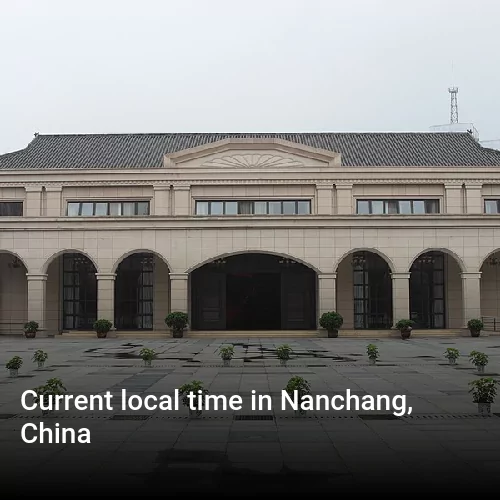 Current local time in Nanchang, China