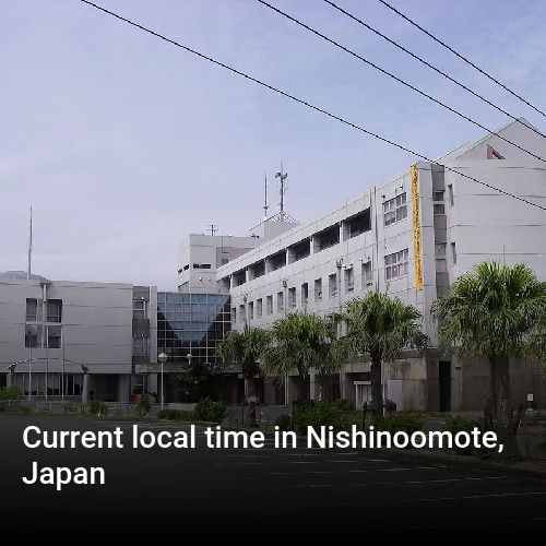 Current local time in Nishinoomote, Japan