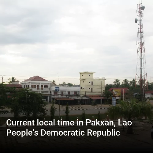 Current local time in Pakxan, Lao People's Democratic Republic