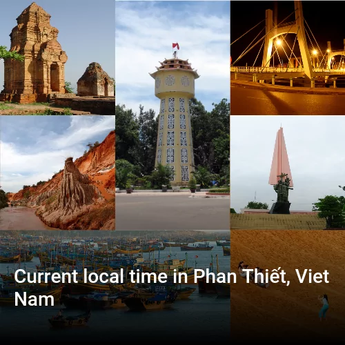 Current local time in Phan Thiết, Viet Nam