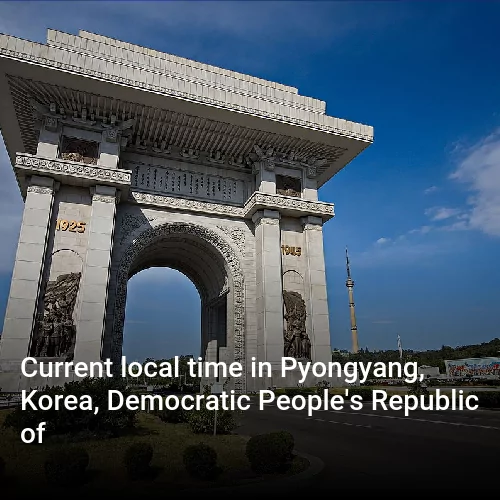 Current local time in Pyongyang, Korea, Democratic People's Republic of