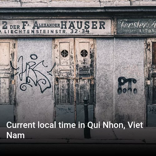 Current local time in Qui Nhon, Viet Nam