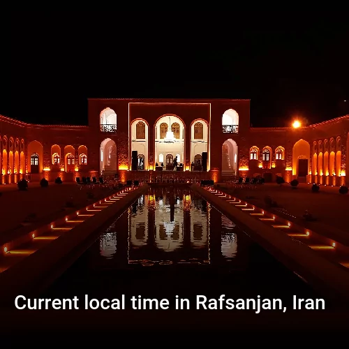 Current local time in Rafsanjan, Iran