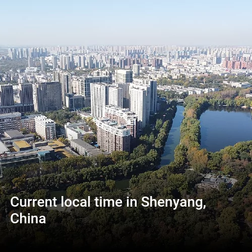 Current local time in Shenyang, China