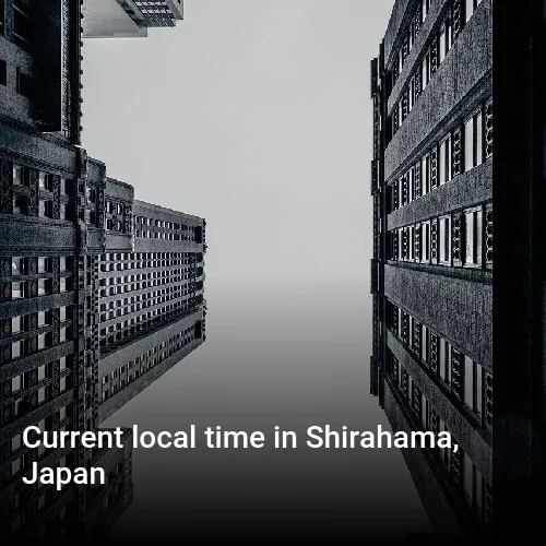 Current local time in Shirahama, Japan