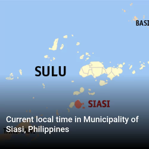 Current local time in Municipality of Siasi, Philippines