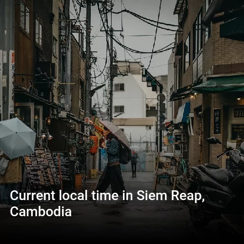 Current local time in Siem Reap, Cambodia