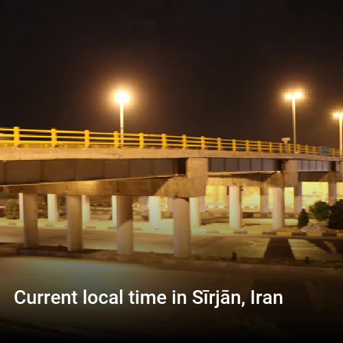 Current local time in Sīrjān, Iran