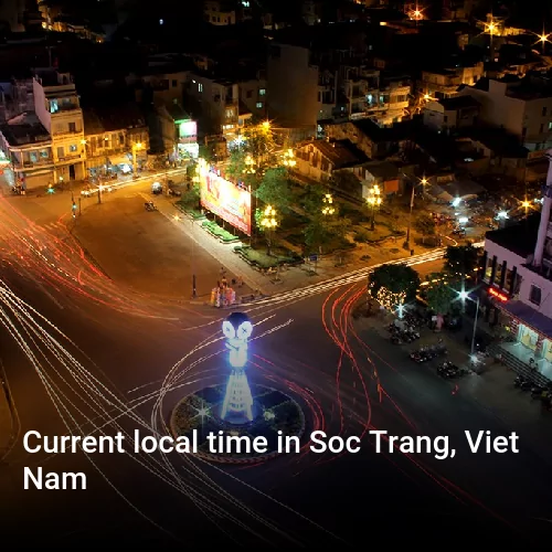 Current local time in Soc Trang, Viet Nam