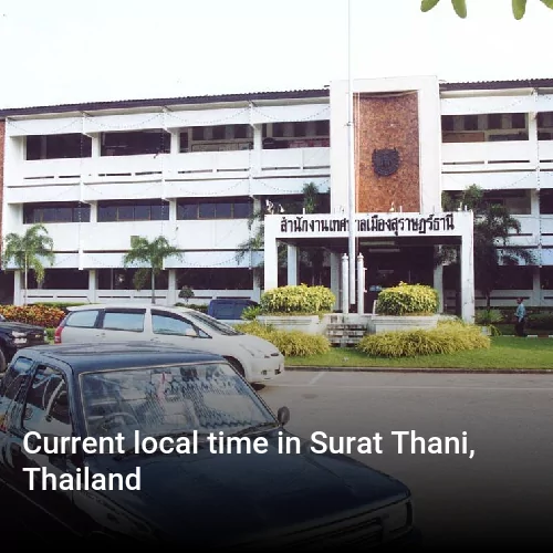 Current local time in Surat Thani, Thailand