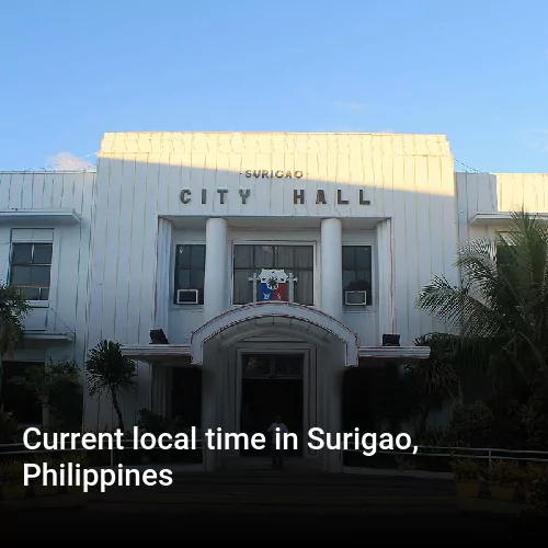 Current local time in Surigao, Philippines
