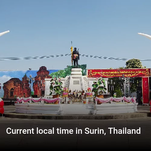 Current local time in Surin, Thailand