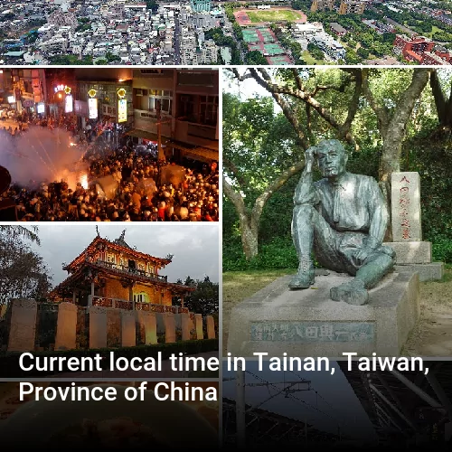 Current local time in Tainan, Taiwan, Province of China