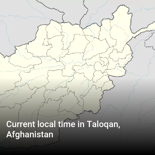 Current local time in Taloqan, Afghanistan