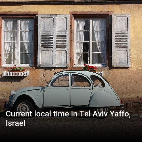 Current local time in Tel Aviv Yaffo, Israel