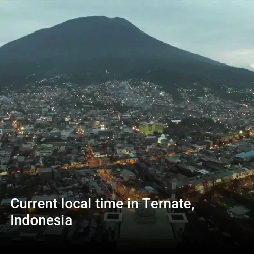Current local time in Ternate, Indonesia