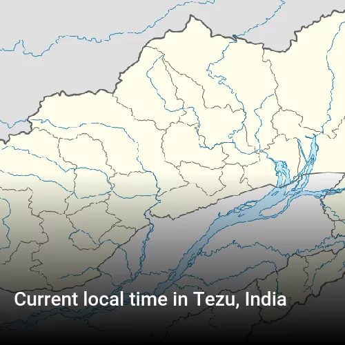 Current local time in Tezu, India