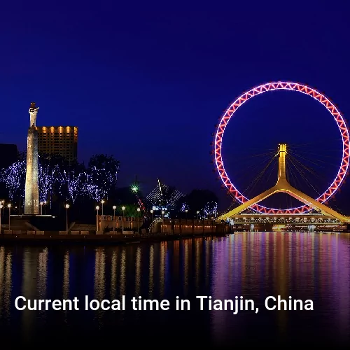 Current local time in Tianjin, China