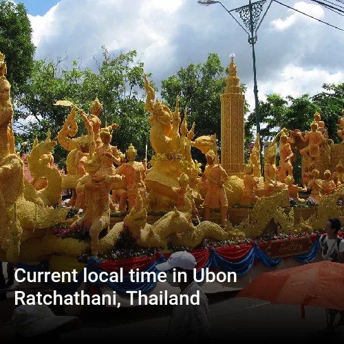 Current local time in Ubon Ratchathani, Thailand
