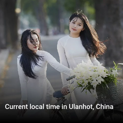 Current local time in Ulanhot, China