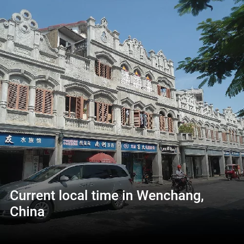 Current local time in Wenchang, China