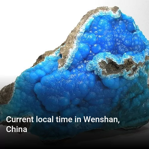 Current local time in Wenshan, China