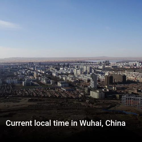 Current local time in Wuhai, China